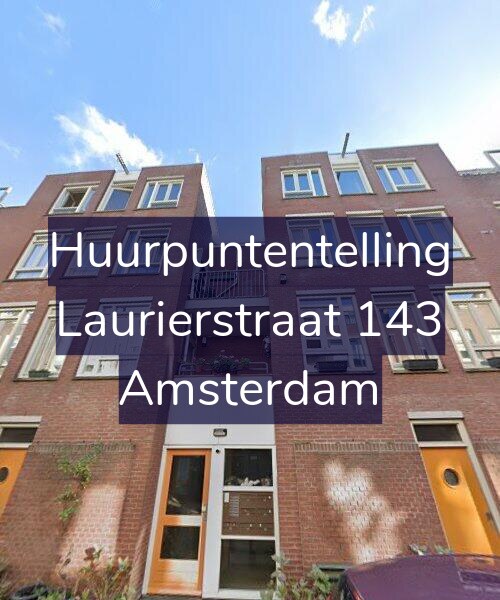 Foto gevel Huurpuntentelling voor Laurierstraat 143, Amsterdam