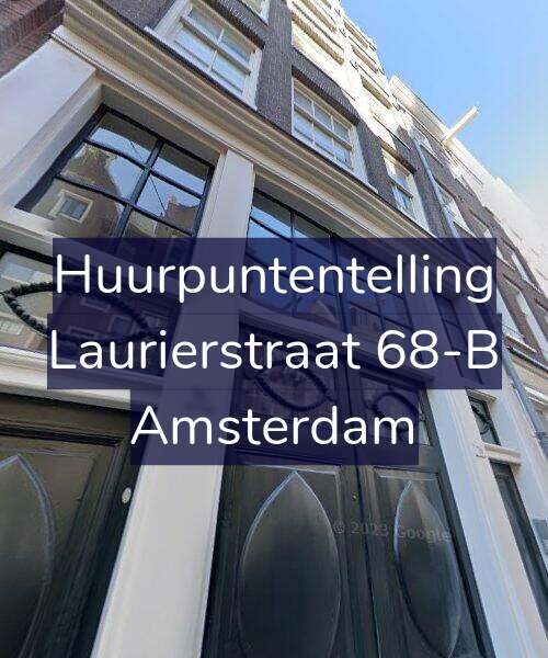 Foto gevel Huurpuntentelling voor Laurierstraat 68-B, Amsterdam