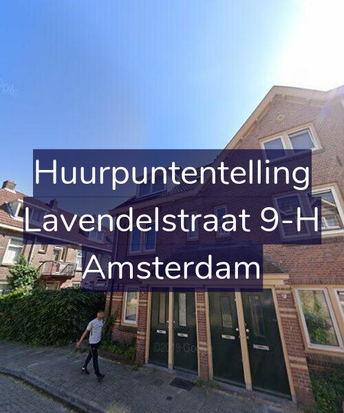 Foto gevel Huurpuntentelling voor Lavendelstraat 9-H, Amsterdam