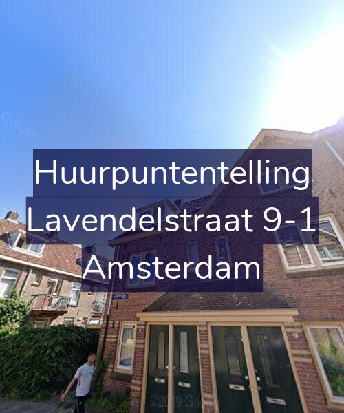 Foto gevel Huurpuntentelling voor Lavendelstraat 9-1, Amsterdam