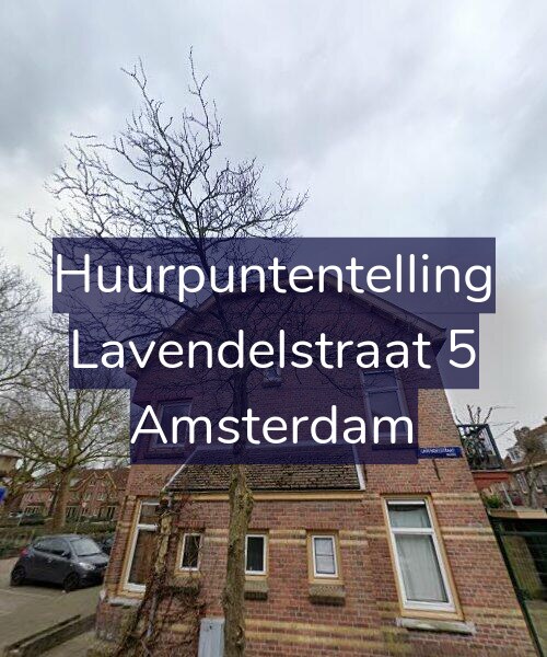 Foto gevel Huurpuntentelling voor Lavendelstraat 5, Amsterdam