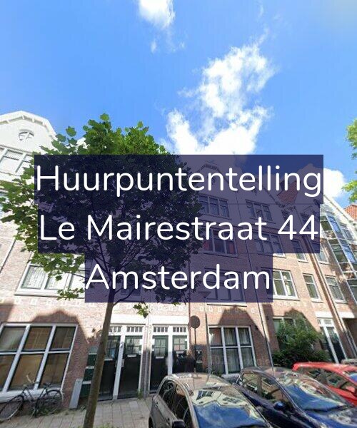 Foto gevel Huurpuntentelling voor Le Mairestraat 44, Amsterdam