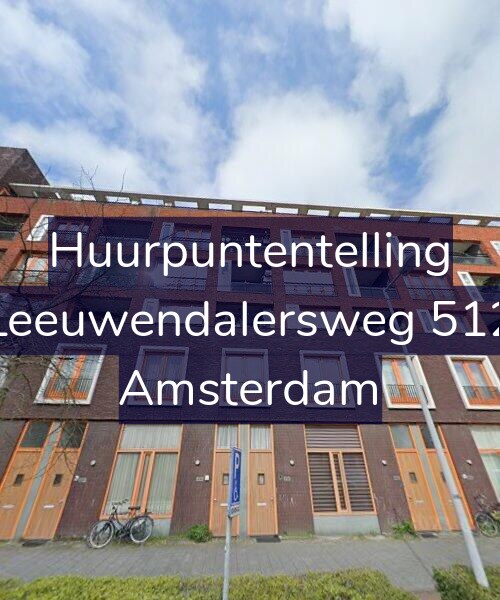 Foto gevel Huurpuntentelling voor Leeuwendalersweg 512, Amsterdam