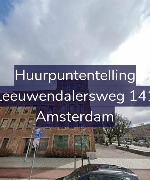 Foto gevel Huurpuntentelling voor Leeuwendalersweg 141, Amsterdam