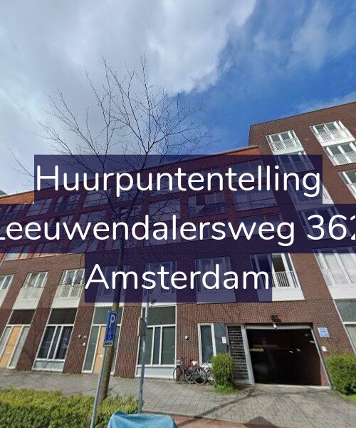 Foto gevel Huurpuntentelling voor Leeuwendalersweg 362, Amsterdam