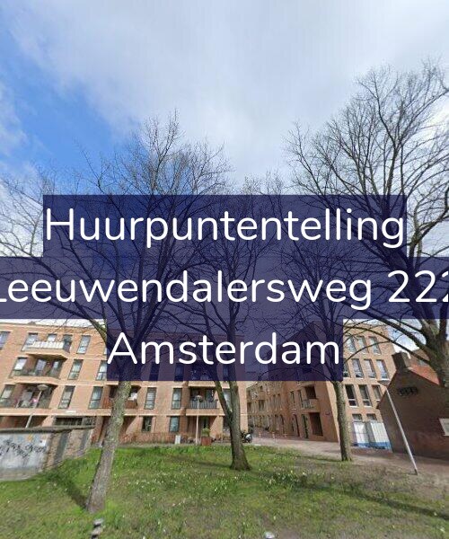Foto gevel Huurpuntentelling voor Leeuwendalersweg 222, Amsterdam