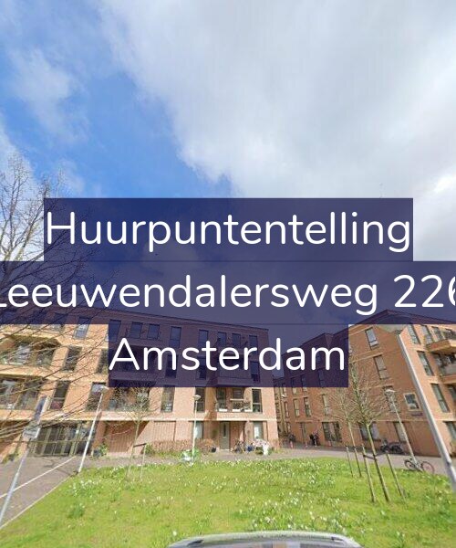 Foto gevel Huurpuntentelling voor Leeuwendalersweg 226, Amsterdam