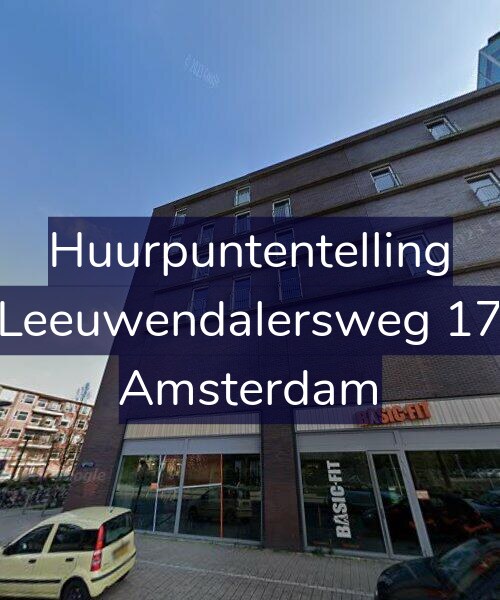 Foto gevel Huurpuntentelling voor Leeuwendalersweg 17, Amsterdam