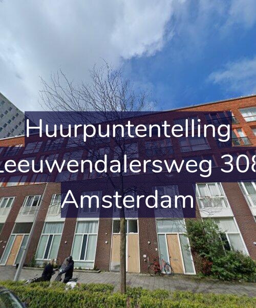 Foto gevel Huurpuntentelling voor Leeuwendalersweg 308, Amsterdam