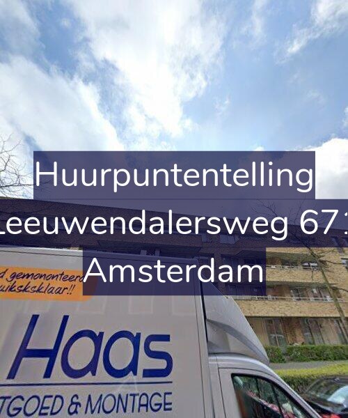 Foto gevel Huurpuntentelling voor Leeuwendalersweg 671, Amsterdam