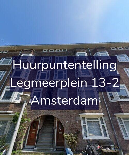 Foto gevel Huurpuntentelling voor Legmeerplein 13-2, Amsterdam