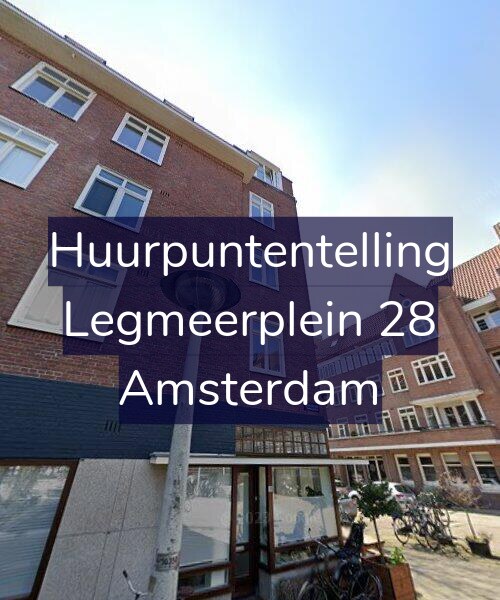 Foto gevel Huurpuntentelling voor Legmeerplein 28, Amsterdam
