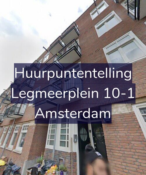 Foto gevel Huurpuntentelling voor Legmeerplein 10-1, Amsterdam