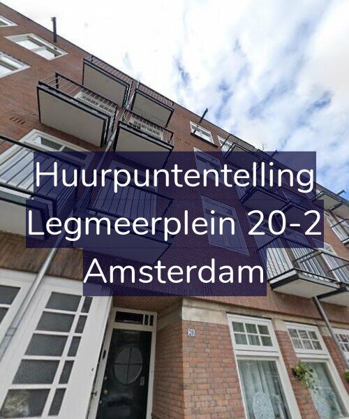Foto gevel Huurpuntentelling voor Legmeerplein 20-2, Amsterdam