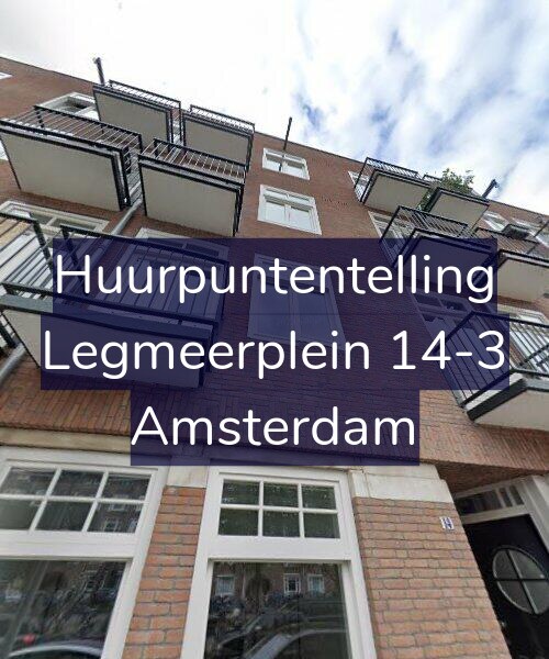 Foto gevel Huurpuntentelling voor Legmeerplein 14-3, Amsterdam