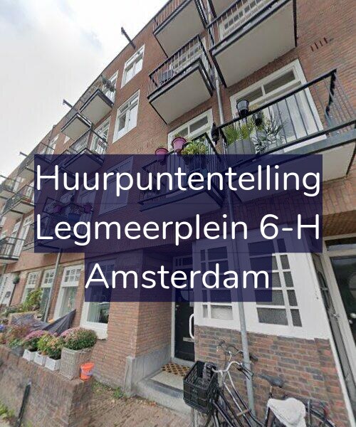 Foto gevel Huurpuntentelling voor Legmeerplein 6-H, Amsterdam