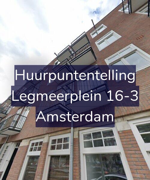 Foto gevel Huurpuntentelling voor Legmeerplein 16-3, Amsterdam