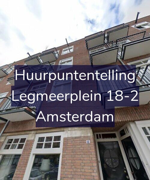 Foto gevel Huurpuntentelling voor Legmeerplein 18-2, Amsterdam