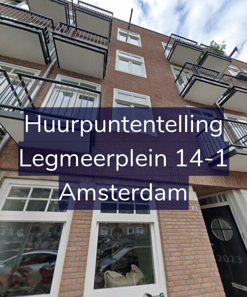 Foto gevel Huurpuntentelling voor Legmeerplein 14-1, Amsterdam