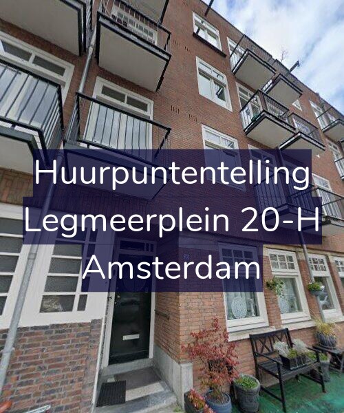 Foto gevel Huurpuntentelling voor Legmeerplein 20-H, Amsterdam