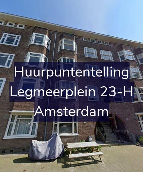 Foto gevel Huurpuntentelling voor Legmeerplein 23-H, Amsterdam
