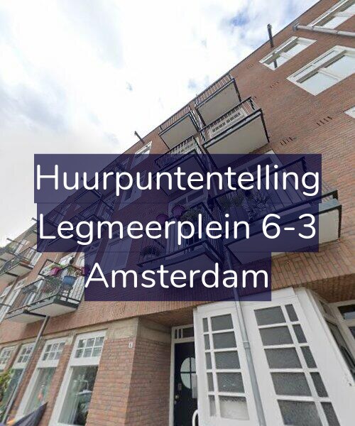Foto gevel Huurpuntentelling voor Legmeerplein 6-3, Amsterdam