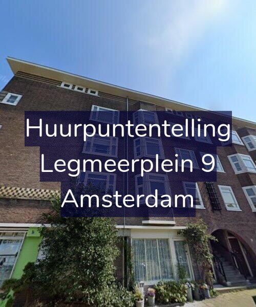 Foto gevel Huurpuntentelling voor Legmeerplein 9, Amsterdam