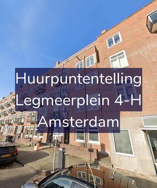 Foto gevel Huurpuntentelling voor Legmeerplein 4-H, Amsterdam