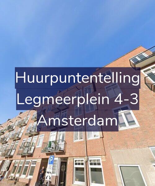 Foto gevel Huurpuntentelling voor Legmeerplein 4-3, Amsterdam