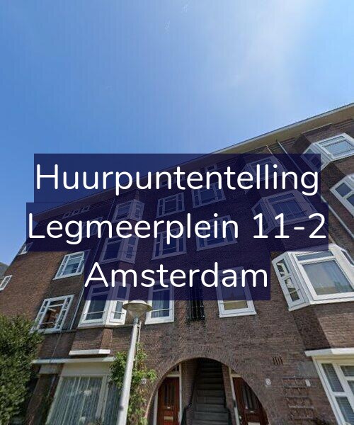 Foto gevel Huurpuntentelling voor Legmeerplein 11-2, Amsterdam