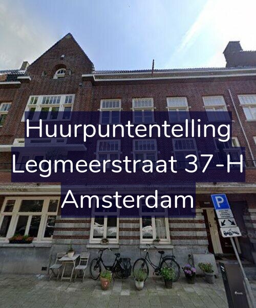 Foto gevel Huurpuntentelling voor Legmeerstraat 37-H, Amsterdam
