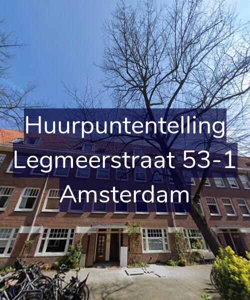 Foto gevel Huurpuntentelling voor Legmeerstraat 53-1, Amsterdam