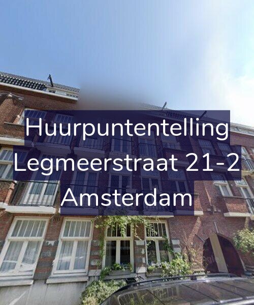 Foto gevel Huurpuntentelling voor Legmeerstraat 21-2, Amsterdam