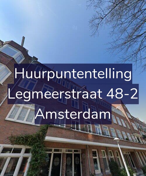 Foto gevel Huurpuntentelling voor Legmeerstraat 48-2, Amsterdam