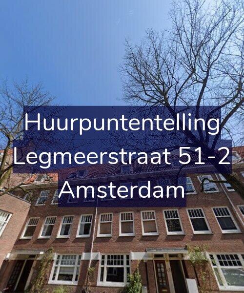 Foto gevel Huurpuntentelling voor Legmeerstraat 51-2, Amsterdam