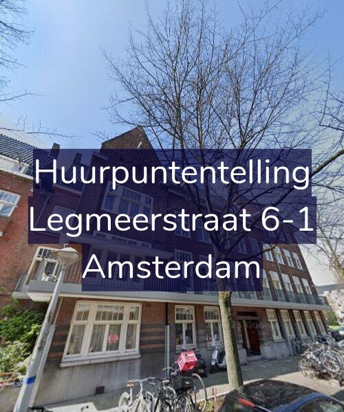 Foto gevel Huurpuntentelling voor Legmeerstraat 6-1, Amsterdam