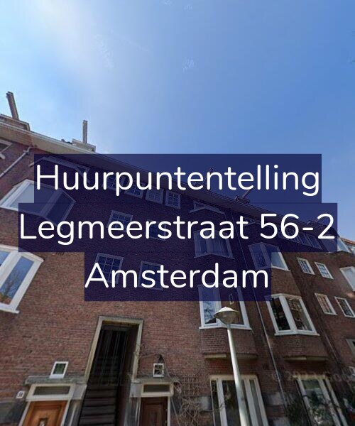 Foto gevel Huurpuntentelling voor Legmeerstraat 56-2, Amsterdam