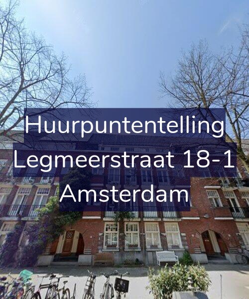 Foto gevel Huurpuntentelling voor Legmeerstraat 18-1, Amsterdam