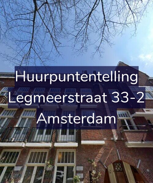 Foto gevel Huurpuntentelling voor Legmeerstraat 33-2, Amsterdam