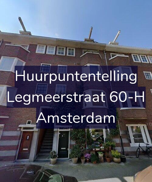 Foto gevel Huurpuntentelling voor Legmeerstraat 60-H, Amsterdam