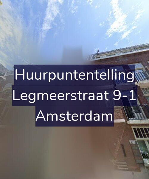 Foto gevel Huurpuntentelling voor Legmeerstraat 9-1, Amsterdam