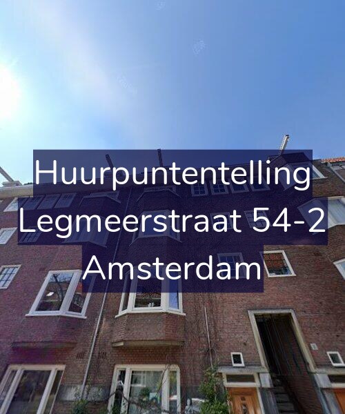 Foto gevel Huurpuntentelling voor Legmeerstraat 54-2, Amsterdam