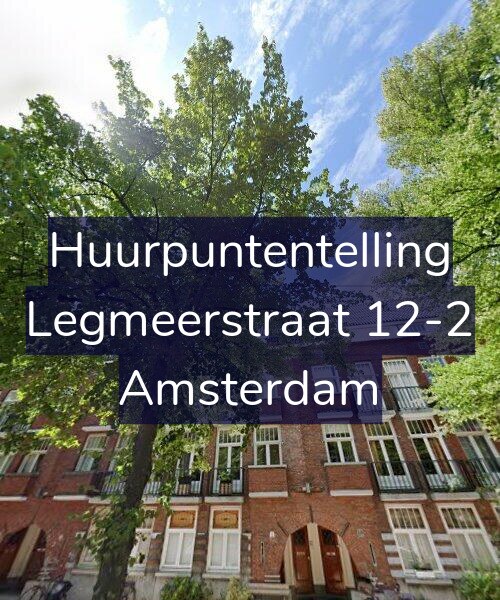 Foto gevel Huurpuntentelling voor Legmeerstraat 12-2, Amsterdam