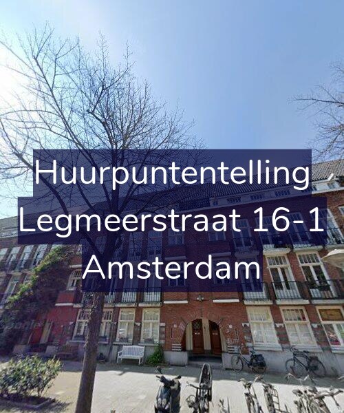 Foto gevel Huurpuntentelling voor Legmeerstraat 16-1, Amsterdam
