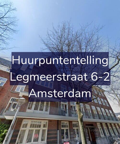 Foto gevel Huurpuntentelling voor Legmeerstraat 6-2, Amsterdam