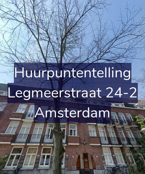 Foto gevel Huurpuntentelling voor Legmeerstraat 24-2, Amsterdam