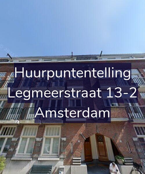 Foto gevel Huurpuntentelling voor Legmeerstraat 13-2, Amsterdam