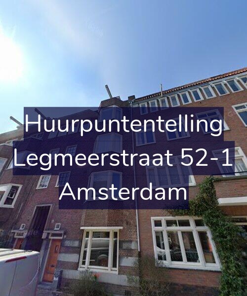 Foto gevel Huurpuntentelling voor Legmeerstraat 52-1, Amsterdam
