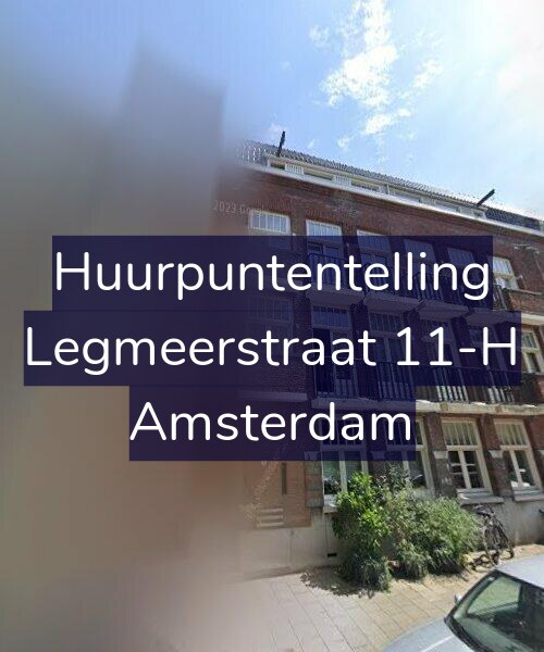 Foto gevel Huurpuntentelling voor Legmeerstraat 11-H, Amsterdam