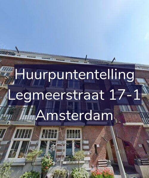 Foto gevel Huurpuntentelling voor Legmeerstraat 17-1, Amsterdam